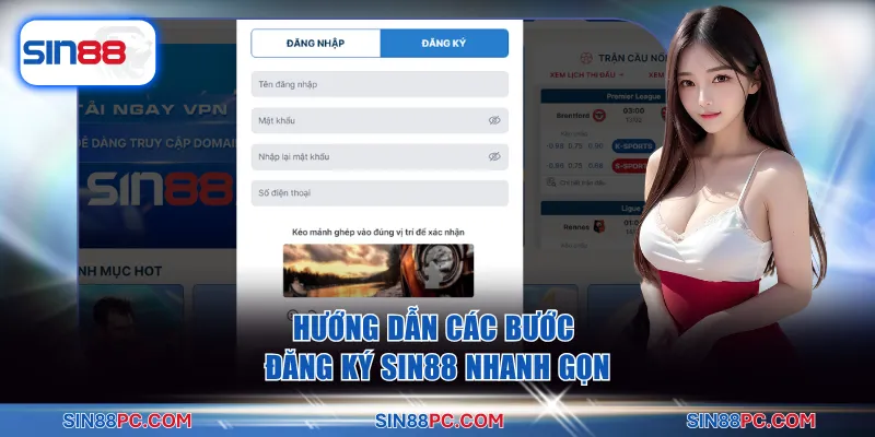 Đăng ký SIN88 2 Hướng dẫn các bước đăng ký SIN88 nhanh gọn