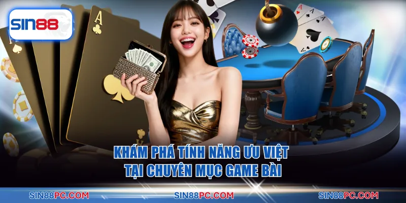 Khám phá tính năng ưu việt tại chuyên mục