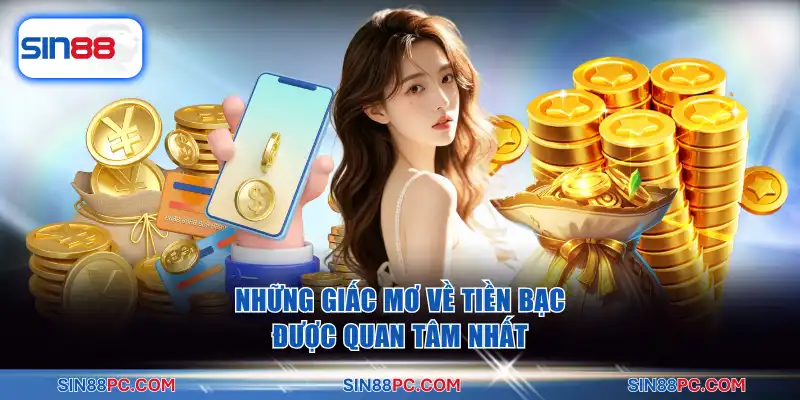 Những giấc mơ về tiền bạc được quan tâm nhất