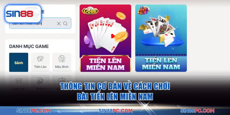 Thông tin cơ bản về cách chơi bài tiến lên miền Nam